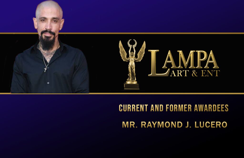 LAMPA AWARDEES PICTURES raymond j. lucero